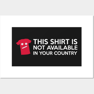 Censorship T-Shirt - Not available in your Country Posters and Art